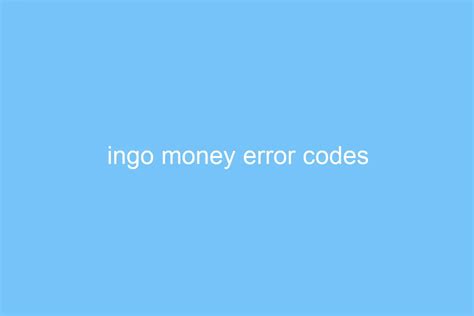 401: Transaction Failure- Contact <b>Ingo</b> <b>Money</b> Client Services at 877-739-2926: Process: The parameters in the call are incorrect. . Ingo money error codes a32